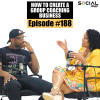 How To Create A Group Coaching Business - Episode #188 w/ Coach Kelly J