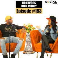 No Favors. Only Money. - Episode #193 w/ David  Donni
