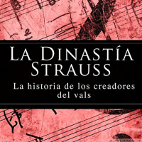 【AUDIOLIBRO】▶️ La Dinastía Strauss
