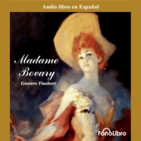 【 AUDIOLIBRO 】▶️ Madame Bovary - Gustave Flaubert