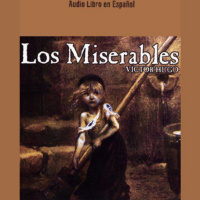 【 AUDIOLIBRO 】▶️ Los Miserables - Victor Hugo