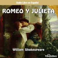 【 AUDIOLIBRO 】▶️ Romeo y Julieta (Dramatizado) - William Shakespeare