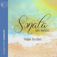 【 AUDIOLIBRO 】▶️ Sonata de estío - Ramón María del Valle-Inclán