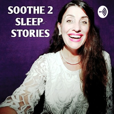 Soothe 2 Sleep Stories