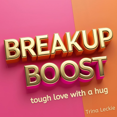 Breakup Boost: Lets Talk Relationships | Breakup | Dating | Relationship Advice | Heartbreak | Healing | Divorce