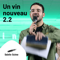 Un vin nouveau 2.2 // Samuel Gingras