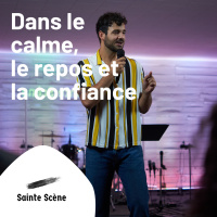 Dans le calme, le repos et la confiance // Samuel Gingras