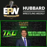Clash Of The Podcasts Episode 56: WWE gets a new deal then releases talent