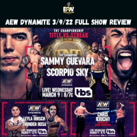 AEW Dynamite 3/9/22 Review || Revolution Fallout ||