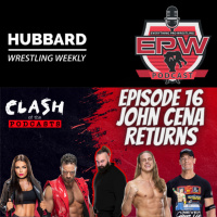 Clash Of The Podcasts Episode 16: John Cena Returns