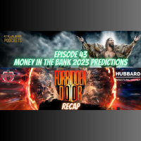 Clash Of The Podcasts Ep. 43 | Money In The Bank Preview amp Predictions | Forbidden Door Recap
