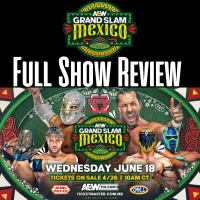 AEW Grand Slam Mexico Full Show Review amp Results | MJF vs Mistico