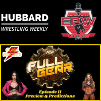 Clash Of The Podcasts Episode 11: AEW Full Gear ⚙️ 2022 Preview amp Predictions