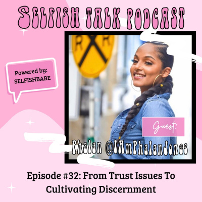 Selfishbabe Selfishtalk Podcast