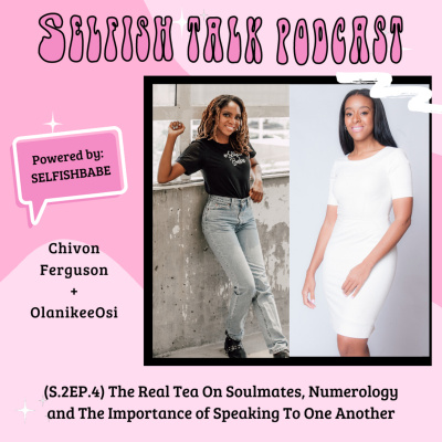 Selfishbabe Selfishtalk Podcast