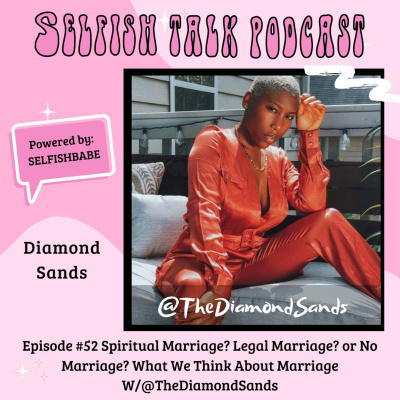 Selfishbabe Selfishtalk Podcast