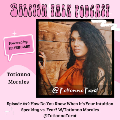 Selfishbabe Selfishtalk Podcast