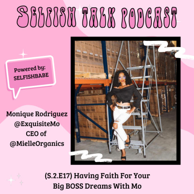 Selfishbabe Selfishtalk Podcast