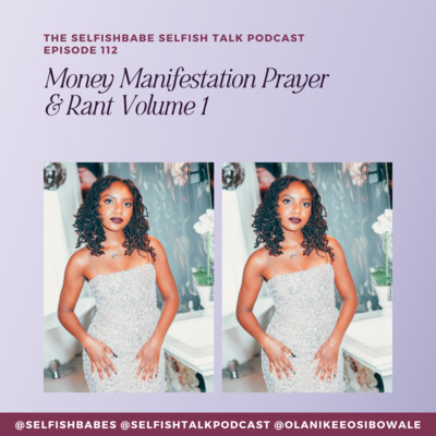 Selfishbabe Selfishtalk Podcast