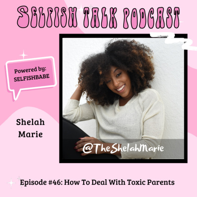 Selfishbabe Selfishtalk Podcast