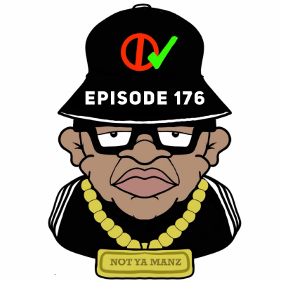 Not Ya Manz Podcast