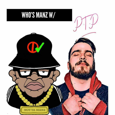 Not Ya Manz Podcast