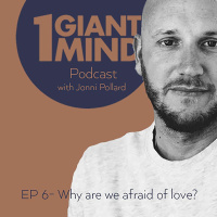 Why Are We Afraid Of Love?