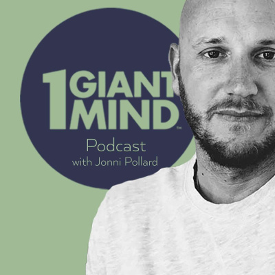 1 Giant Mind Podcast With Jonni Pollard