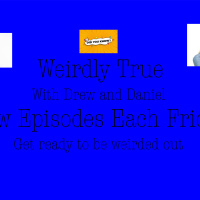 Weirdly True Ep.2