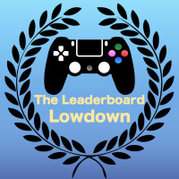 The Leaderboard Lowdown ep.3