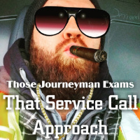 Those Journeyman Exams That Service Call Approach