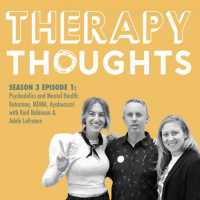 Episode 31: Psychedelics and Mental Health: Ketamine, MDMA, and Ayahuasca! with Reid Robinson amp Adele Lafrance