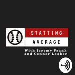 Statting Average With Jeremy Frank And Connor Looker
