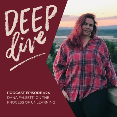 Deep Dive With Dana Falsetti