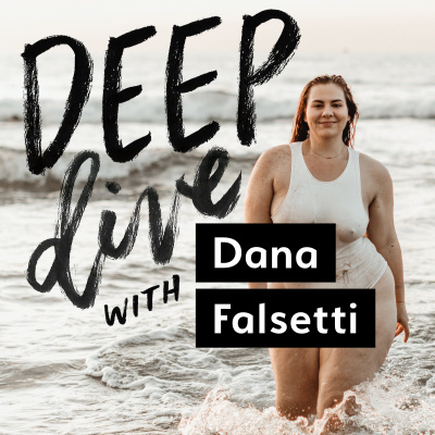 Deep Dive With Dana Falsetti