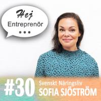 #30 - Sofia Sjöström - låt innovationskraften flöda