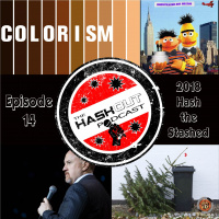 THE HASHOUT PODCAST: EP 14 - 2018 RECAP
