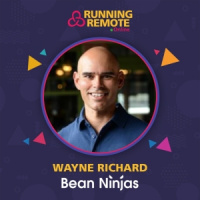 Wayne Richard, Partner and COO, Bean Ninjas