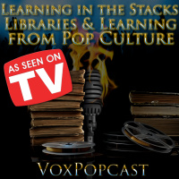 e362. Learning in the Stacks: Libraries  Learning from Pop Culture