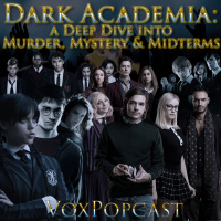 e305. Dark Academia: a Deep Dive into Murder, Mystery  Midterms
