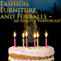 e314. Fashion, Furniture, and Furballs — Six Years of VoxPopcast