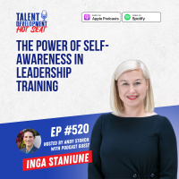 The Power of Self-Awareness in Leadership Training with Inga Staniune