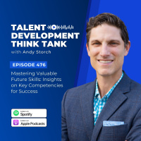 Mastering Valuable Future Skills: Insights on Key Competencies for Success with Andy Storch