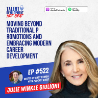 Moving Beyond Traditional Promotions and Embracing Modern Career Development with Julie Winkle Giulioni