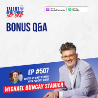 Bonus QA with Michael Bungay Stanier