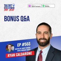 Bonus QA with Ryan Caldarone