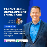 Building a People-First, High-Performance Culture with Travis Dommert from One Digital