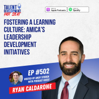 Fostering a Learning Culture: Ryan Caldarone on Amica’s Leadership Development Initiatives