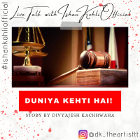 Duniya Kehti Hai Live Talk by IshanKohliOfficial