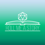 Roll Me A Story